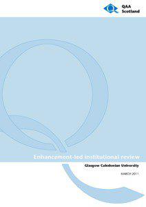 Enhancement-led institutional review Glasgow Caledonian University MARCH 2011