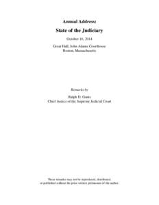 Annual Address:  State of the Judiciary October 16, 2014 Great Hall, John Adams Courthouse Boston, Massachusetts