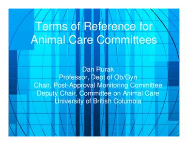 Microsoft PowerPoint - Terms of Reference for Animal Care Committees.ppt [Compatibility Mode]