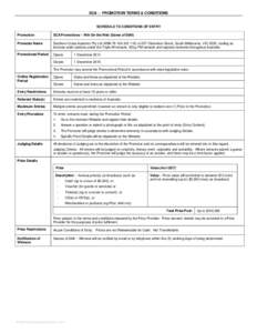 SCA – PROMOTION TERMS & CONDITIONS  SCHEDULE TO CONDITIONS OF ENTRY Promotion  SCA Promotions – Win On the Web (Game of Skill)