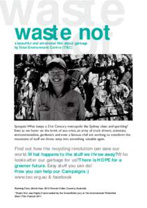 waste waste not not a beautiful and emotional film about garbage by Total Environment Centre (TEC)