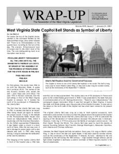 WRAP-UP  For information about your State Legislature, visit our Web site: www.legis.state.wv.us