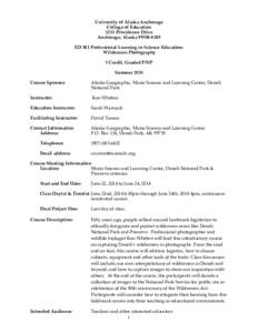 Anchorage /  Alaska / E-learning / Alaska / Standards-based education reform / University of Alaska Anchorage / Murie Science and Learning Center / UAA College of Education / Science education / Education / Education reform / Anchorage metropolitan area