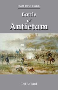 Staff Ride Guide  Battle of  Antietam