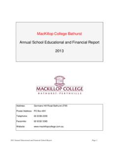MacKillop College Bathurst Annual School Educational and Financial Report 2013 Address:
