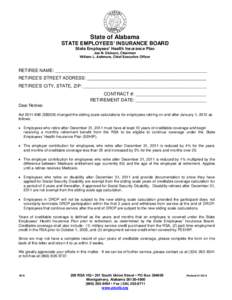 State of Alabama STATE EMPLOYEES’ INSURANCE BOARD State Employees’ Health Insurance Plan Joe N. Dickson, Chairman William L. Ashmore, Chief Executive Officer