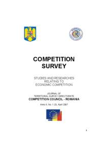 Political philosophy / United States antitrust law / European Union law / Competition / European Economic Community / European Communities / Romania / European Competition Network / Directorate-General for Competition / European Union / Europe / Competition law