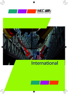 International  Introduction For years now the University of Liege and its Management School HEC-ULg have developed an international strategy based on international activities of their professors and students. Nowadays 