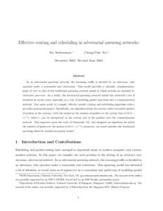 Effective routing and scheduling in adversarial queueing networks Jay Sethuraman ∗  Chung-Piaw Teo