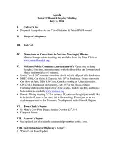 Agenda Town Of Hoosick Regular Meeting July 14, 2014 I. Call to Order • Prayers & Sympathies to our Town Historian & Friend Phil Leonard