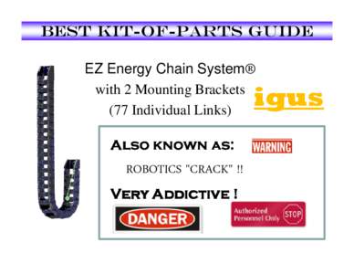 BEST Kit-of-Parts Guide EZ Energy Chain System® with 2 Mounting Brackets (77 Individual Links)  igus