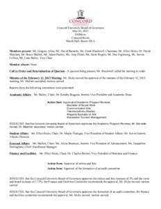 Concord University Board of Governors May 02, [removed]:00a.m. Concord Room Marsh Hall, Room 201A Members present: Mr. Gregory Allen; Mr. David Barnette; Mr. Frank Blackwell, Chairman; Mr. Elliot Hicks; Dr. David