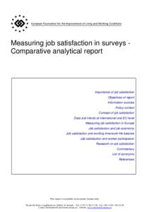 Social psychology / Occupational safety and health / Behavioural sciences / Workplace stress / Work–life balance / Absenteeism / Job security / Two-factor theory / Quality of working life / Organizational behavior / Management / Job satisfaction