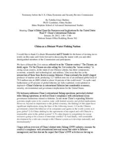 Testimony before the U.S.-China Economic and Security Review Commission By Tabitha Grace Mallory Ph.D. Candidate, China Studies Johns Hopkins School of Advanced International Studies Hearing: China‘s Global Quest for R