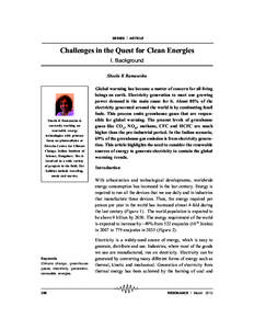 SERIES  ARTICLE  Challenges in the Quest for Clean Energies I. Background Sheela K Ramasesha