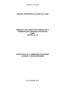 (Traduction du Greffe)  TRIBUNAL INTERNATIONAL DU DROIT DE LA MER DEMANDE D’AVIS CONSULTATIF SOUMISE PAR LA COMMISSION SOUS-RÉGIONALE DES PÊCHES