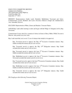 EXECUTIVE COMMITTEE MEETING Administration Building 3855 Dartmouth College Highway North Haverhill, NH September 15th 2014 PRESENT: Representatives Smith, Ladd, Friedrich, Mulholland, Townsend and Sykes.