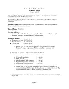 Hamlin Morton Walker Fire District Bi Monthly Meeting August 5, 2014 The meeting was called to order by Commissioner Guion at 1900 followed by a moment of silence for our departed brothers and sisters. Commissioner Prese