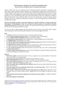 PSYCHOSOCIAL ASPECTS OF THE TSUNAMI DISASTER WHAT YOU CAN DO RIGHT NOW TO SUPPORT WELLBEING People in these areas may be experiencing many different emotional and physical responses at this time. Some of these responses 