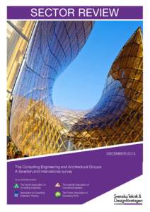 Sector Review  december 2013 The Consulting Engineering and Architectural Groups A Swedish and International survey