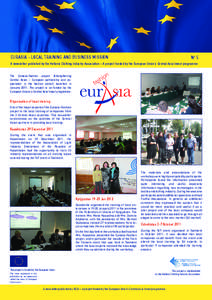 EURASIA - LOCAL TRAINING AND BUSINESS MISSION  No 5 A newsletter published by the Hellenic Clothing Industry Association – A project funded by the European Union’s Central Asia Invest programme The Eurasia-Fashion pr