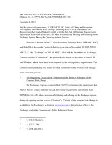 SECURITIES AND EXCHANGE COMMISSION (Release No[removed]; File No. SR-NYSEMKT[removed]December 4, 2013 Self-Regulatory Organizations; NYSE MKT LLC; Notice of Filing and Immediate Effectiveness of Proposed Rule Change Am