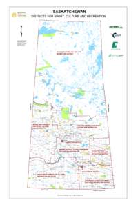 SASKATCHEWAN  No active Legend. DISTRICTS FOR SPORT, CULTURE AND RECREATION Camsell Portage