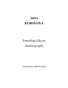 Akira KUROSAWA Something Like an Autobiography