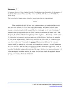 Document #7 A Summary History of New-England, from the First Settlement at Plymouth, to the Acceptance of the Federal Constitution. Comprehending a General Sketch of the American War. Dedham, Mass., 1799. This was writte