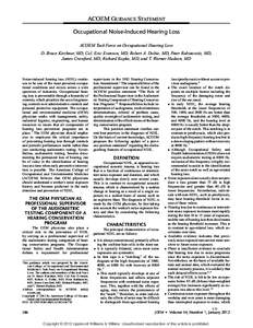 ACOEM GUIDANCE STATEMENT Occupational Noise-Induced Hearing Loss ACOEM Task Force on Occupational Hearing Loss D. Bruce Kirchner, MD, Col. Eric Evenson, MD, Robert A. Dobie, MD, Peter Rabinowitz, MD, James Crawford, MD, 