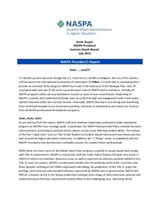 Kevin Kruger NASPA President Summer Board Report JulyNASPA President’s Report