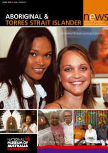 APRIL 2007 ■ VoL 4 ■ Issue 1  Aboriginal & Torres Strait Islander  news