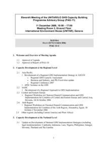 Eleventh Meeting of the UNITAR/ILO GHS Capacity Building Programme Advisory Group (PAG[removed]December 2006, 10:00 – 17:00 Meeting Room 3, Ground Floor International Environment House (UNITAR), Geneva