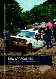 DIIS REPORT 2014: 26  NEW APPROACHES To	Foreign	Aid	in	Confl	ict-Affected	Countries	 and	Fragile	Situations