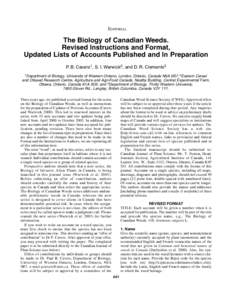 EDITORIAL  The Biology of Canadian Weeds. Revised Instructions and Format, Updated Lists of Accounts Published and In Preparation P. B. Cavers1, S. I. Warwick2, and D. R. Clements3