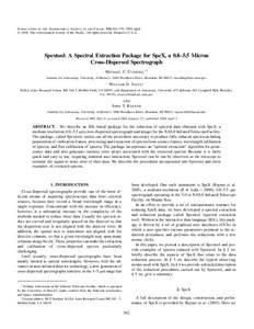 Publications of the Astronomical Society of the Pacific, 116:362–376, 2004 April 䉷 2004. The Astronomical Society of the Pacific. All rights reserved. Printed in U.S.A. Spextool: A Spectral Extraction Package for Spe