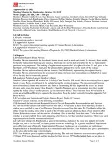 Approved[removed]Meeting Minutes for Wednesday, October 10, 2012 West Campus, BC 214, 3:00 – 5:00 pm Members Present: Cindy Bower, Stan Bursten, Angel Cardenas, Gordon Coburn, Steve DaVega, Melanie Eckford-Prossor, 
