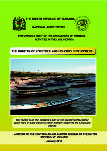 THE UNITED REPUBLIC OF TANZANIA NATIONAL AUDIT OFFICE PERFORMANCE AUDIT OF THE MANAGEMENT OF FISHERIES ACTIVITIES IN THE LAKE VICTORIA  THE MINISTRY OF LIVESTOCK AND FISHERIES DEVELOPMENT