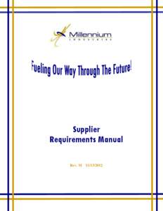 Supplier Requirements Manual Rev. M[removed] Millennium Industries Corporation Suppliers Requirements Manual