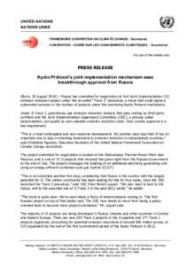 PRESS RELEASE - Kyoto Protocol•s joint implementation mechanism sees breakthrough approval from Russia