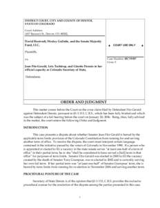 DISTRICT COURT, CITY AND COUNTY OF DENVER, STATE OF COLORADO Court Address: 1437 Bannock St., Denver, CO[removed],  David Hustvedt, Wesley Gullette, and the Senate Majority