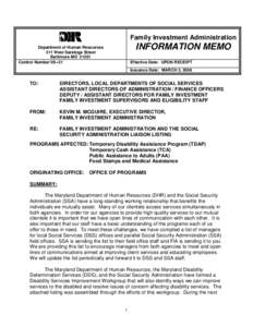 Family Investment Administration  INFORMATION MEMO Department of Human Resources 311 West Saratoga Street