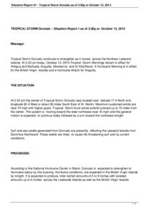 Situation Report #1 - Tropical Storm Gonzalo as of 3.00p.m October 13, 2014  TROPICAL STORM Gonzalo – Situation Report 1 as of 3.00p.m October 13, 2014 Message: