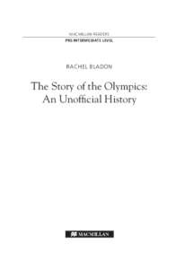 MACMILLAN READERS PRE-INTERMEDIATE LEVEL RACHEL BLADON  The Story of the Olympics: