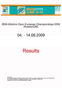 IBSA OPEN EUROPEAN CHAMPIONSHIPS IN ATHLETICS EVENT : 100m women - T11,T12 Qualification heats Date : [removed]Time : 9:30