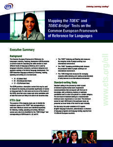 Mapping the TOEIC and TOEIC Bridge Tests on the Common European Framework of Reference for Languages ®