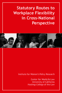 Statutory Routes to Workplace Flexibility in Cross-National Perspective  Institute for Women’s Policy Research
