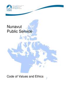 Nunavut Public Service Code of Values and Ethics  ISBN4