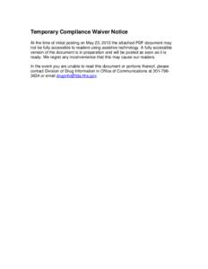 Temporary Compliance Waiver Notice At the time of initial posting on May 23, 2013 the attached PDF document may not be fully accessible to readers using assistive technology. A fully accessible version of the document is