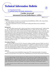 Technical Information Bulletin U.S. Department of Labor Occupational Safety and Health Administration Cardiac Arrest and Automated External Defibrillators (AEDs)